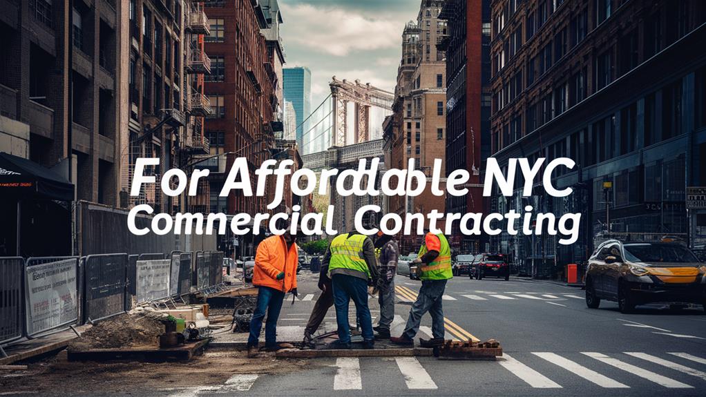 10 Tips for Affordable NYC Commercial Contracting